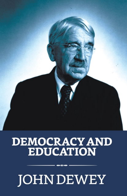 Cover for John Dewey · Democracy And Education (Paperback Book) (2021)