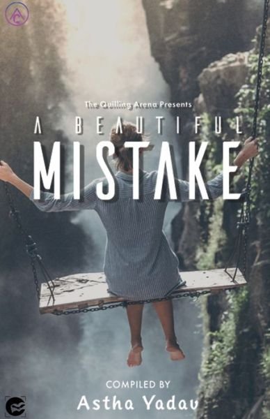 Cover for Astha Yadav · Beautiful Mistake (Paperback Book) (2019)