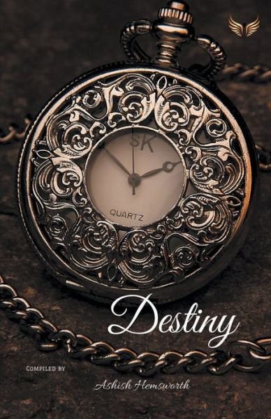 Cover for Ashish Hemsworth · Destiny (Taschenbuch) (2021)
