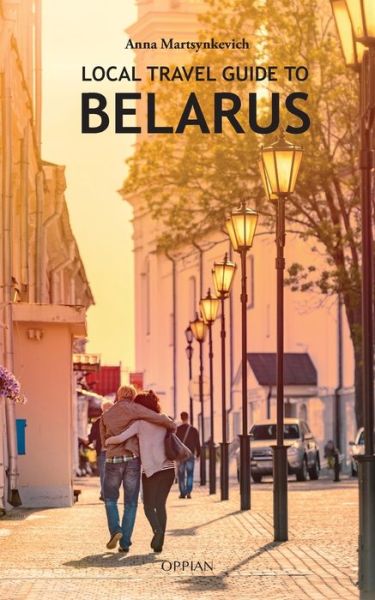 Cover for Anna Martsynkevich · Local Travel Guide to Belarus (Paperback Book) (2020)