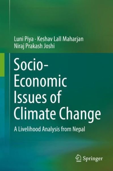 Cover for Piya · Socio Economic Issues of Climate Change (Bog) [1st ed. 2019 edition] (2019)