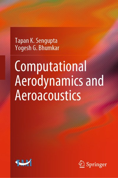 Cover for Tapan K. Sengupta · Computational Aerodynamics and Aeroacoustics (Hardcover bog) [1st ed. 2020 edition] (2020)