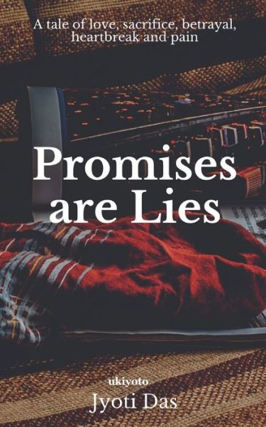 Cover for Jyoti Das · Promises Are Lies (Paperback Book) (2021)