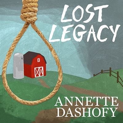 Cover for Annette Dashofy · Lost Legacy (CD) (2015)