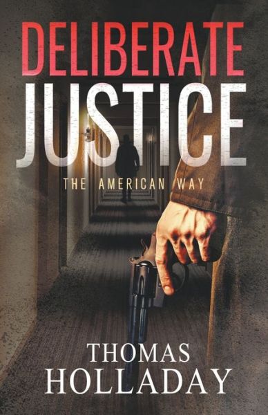 Cover for Thomas Holladay · Deliberate Justice (Paperback Book) (2021)