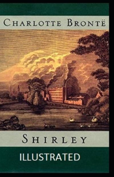 Cover for Charlotte Bronte · Shirley Illustrated (Paperback Bog) (2021)