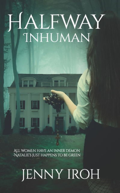 Cover for Jenny Iroh · Halfway Inhuman - Halfway (Paperback Book) (2021)