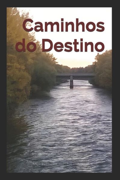 Cover for Maitê Andrade · Caminhos do Destino (Paperback Book) (2020)