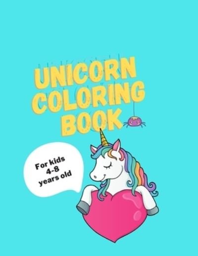 Cover for Mb Agency · Unicorn Coloring book for Kids ages 4-8 old (Pocketbok) (2020)