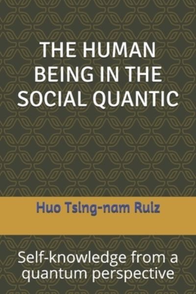 Cover for Mercedes Solano · The Human Being in the Social Quantic (Paperback Book) (2020)