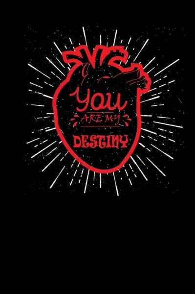 Cover for Lib Raxton · You Are My Destiny (Paperback Book) (2020)