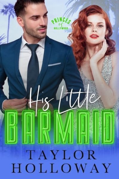 Cover for Taylor Holloway · His Little Barmaid (Paperback Bog) (2020)