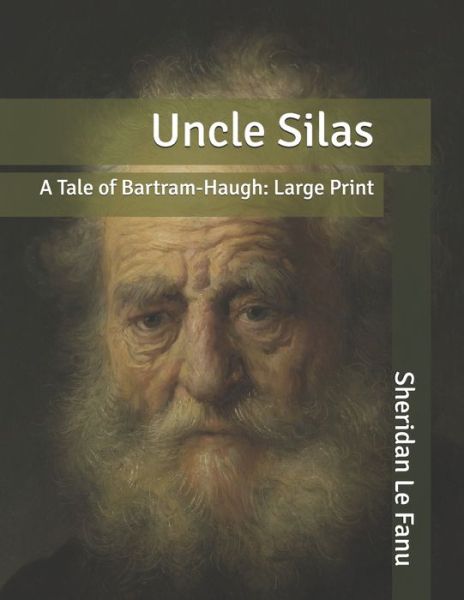 Cover for Sheridan Le Fanu · Uncle Silas (Paperback Book) (2020)