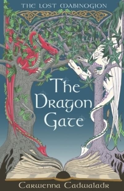 Cover for Carwenna Cadwaladr · The Dragon Gate (Paperback Book) (2020)