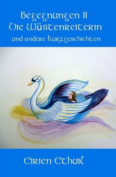 Cover for Eirien Ethuil · Begegnungen II (Paperback Bog) (2020)