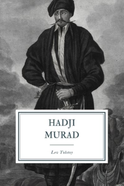 Cover for Lev Tolstoy · Hadji Murad (Paperback Book) (2020)