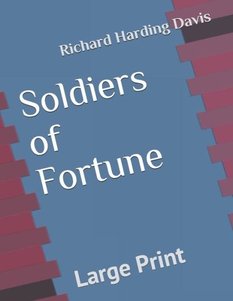 Cover for Richard Harding Davis · Soldiers of Fortune (Paperback Book) (2020)