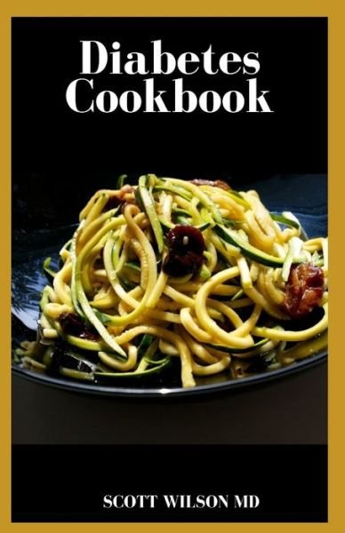 Cover for Scott Wilson · Diabetes Cookbook (Taschenbuch) (2020)