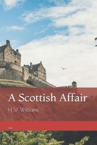 Cover for H V Williams · A Scottish Affair (Paperback Book) (2020)