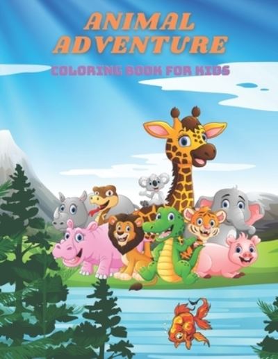 Cover for Laura Kelly · ANIMAL ADVENTURE - Coloring Book For Kids (Paperback Book) (2020)