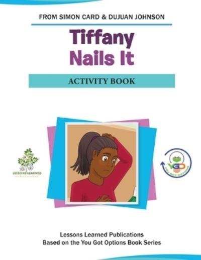 Cover for Dujuan Johnson · Tiffany Nails It Activity Book (Paperback Bog) (2021)