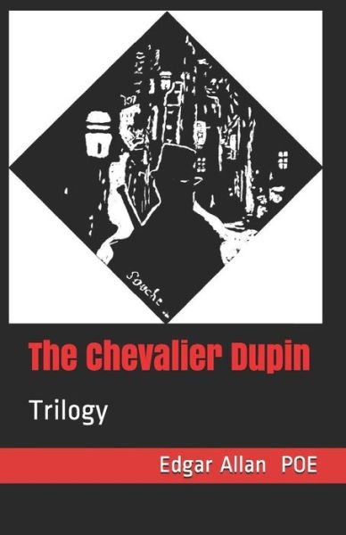 Cover for Edgar Allan Poe · The Chevalier Dupin (Paperback Book) (2021)