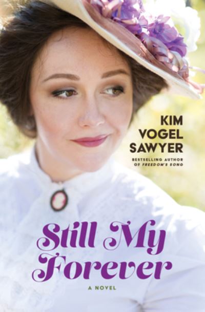 Cover for Kim Vogel Sawyer · Still My Forever (Book) (2022)