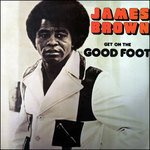Get on the Good Foot - James Brown - Musik - POLYDOR - 9990307067831 - 1998