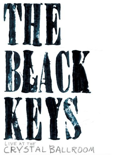 Cover for The Black Keys · Black Keys Live at the Crystal Ballroom (DVD) (2008)