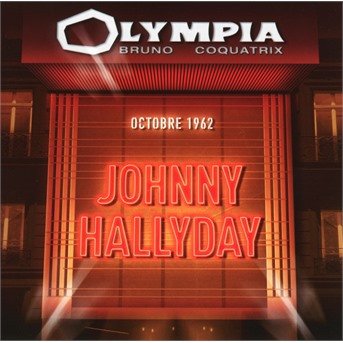 Olympia Octobre 1962 - Johnny Hallyday - Musique - UNIVERSAL - 0600753754832 - 7 avril 2017