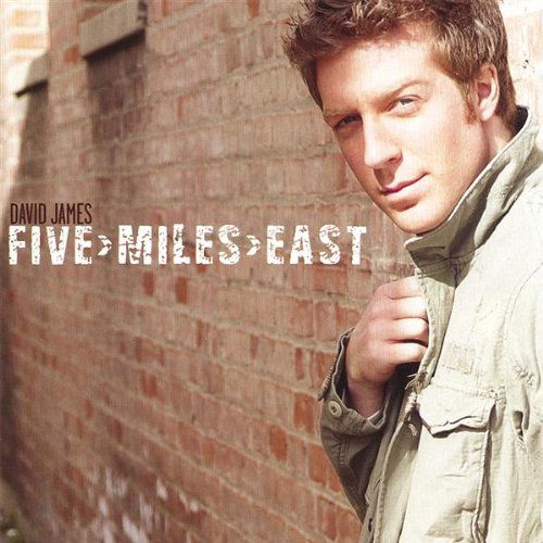 Cover for David James · Five Miles East (CD) (2006)