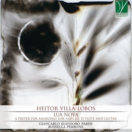 Cover for Villa-lobos / Perrone,rossella / Parisi,giancarlo · Villa-lobos: Lua Nova - a Prey for Amazon (CD) (2019)