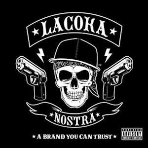 Cover for La Coka Nostra · A Brand You Can Trust (LP) (2023)