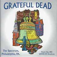 Cover for Grateful Dead · The Spectrum, Philadelphia, Pa, March 31st 1987, Wmmr-fm Broadcast (CD) (2019)