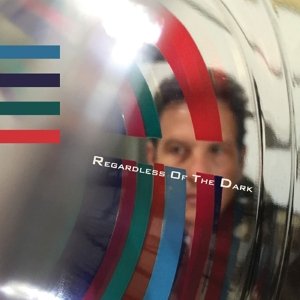 Cover for Adam Topol · Regardless Of The Dark (CD) [Digipak] (2016)