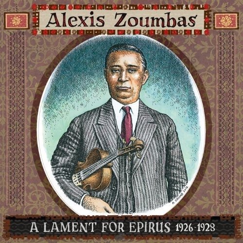 Cover for Alexis Zoumbas · Lament for Epirus 1926-1928 (LP) (2019)