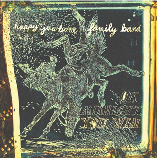 Cover for Happy Jawbone Family Band · Ok Midnight, You Win (CD) (2011)