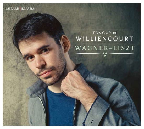Cover for Tanguy De Williencourt · Integrale Des Oeuvres De Wagner (CD) (2017)