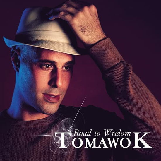 Cover for Tomawok · Road To Wisdom (LP) (2022)