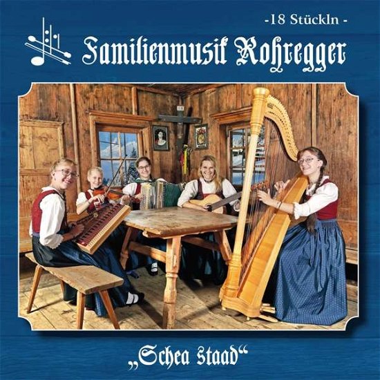 Cover for Familienmusik Rohregger · Schea Staad (CD) (2016)