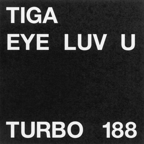 Cover for Tiga · Eye Luv U (LP) (2017)