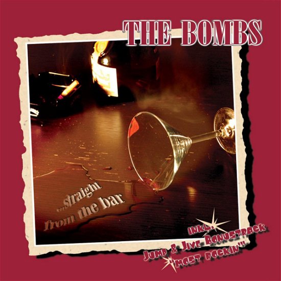 Cover for Bombs · Straight From The Bar (CD) (2009)