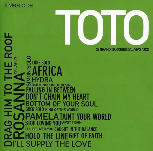 Il Meglio Dei Toto - Toto - Musique - EDEL - 4029759070832 - 6 septembre 2011