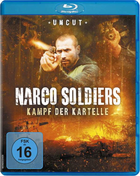 Cover for Amaya,rafael / Guerra,carolina / Chavira,ricard · Narco Soldiers-kampf Der Kartelle (Blu-ray) (2020)