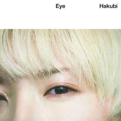 Cover for Hakubi · Eye (CD) [Japan Import edition] (2023)