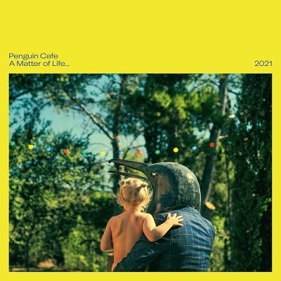 Cover for Penguin Cafe · A Matter Of Life... 2021 (CD) [Japan Import edition] (2022)