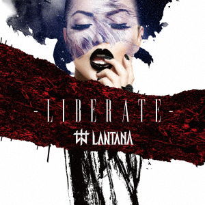 Cover for Lantana · -liberate- (CD) [Japan Import edition] (2016)