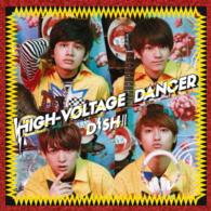 Cover for Dish/ · High-voltage Dancer (CD) [Japan Import edition] (2016)