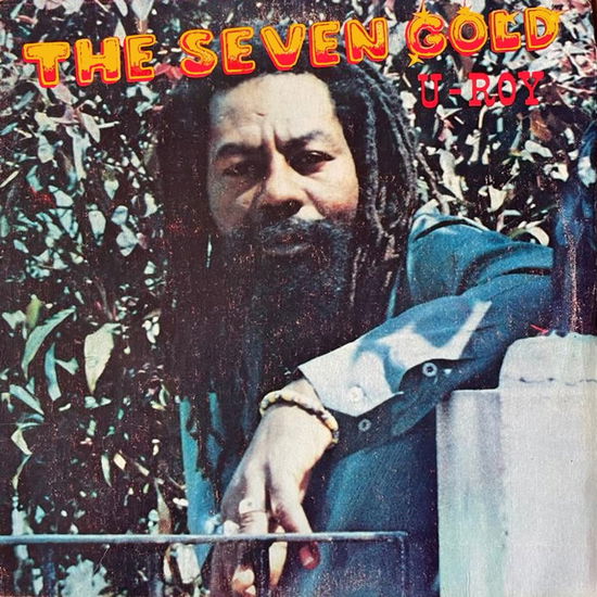 The Seven Gold - U-Roy - Muzyka - 333 RECORDS - 5050580822832 - 26 kwietnia 2024