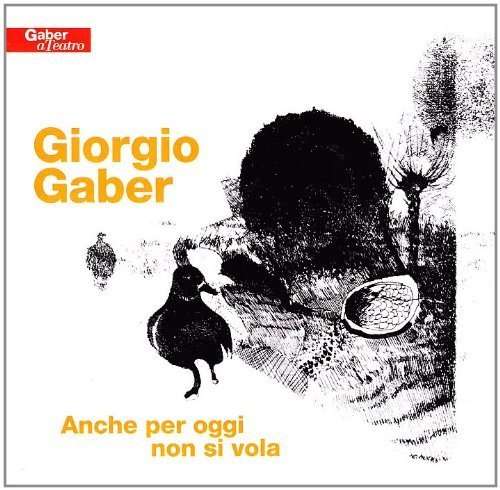 Anche Per Oggi Non Si Vola - Giorgio Gaber - Música -  - 8032529701832 - 29 de janeiro de 2016